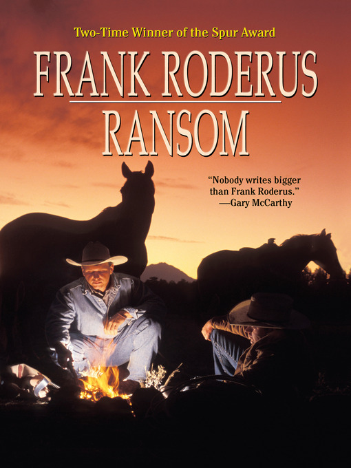 Title details for Ransom by Frank Roderus - Available